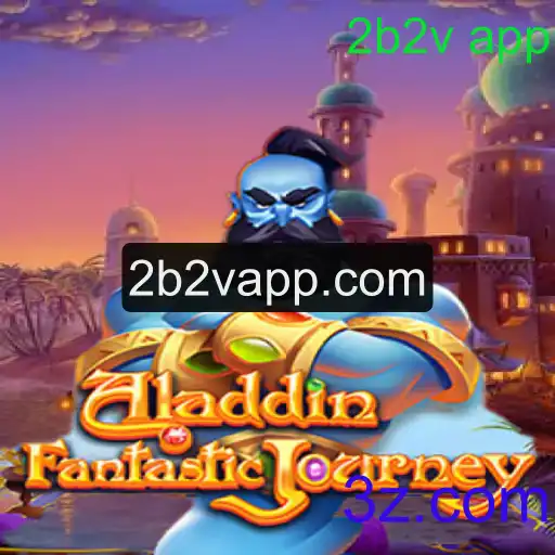 Descubra Aladdin: O Mundo Mágico de Aventura e Desafios no 2b2v App