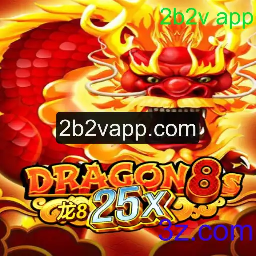 Desvendando o Mundo de Dragon8s25x: A Nova Sensação no 2b2v App